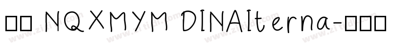 字体 NQXMYM DINAIterna字体转换